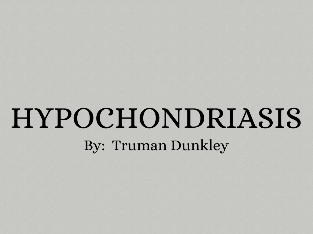 Hypochondriasis