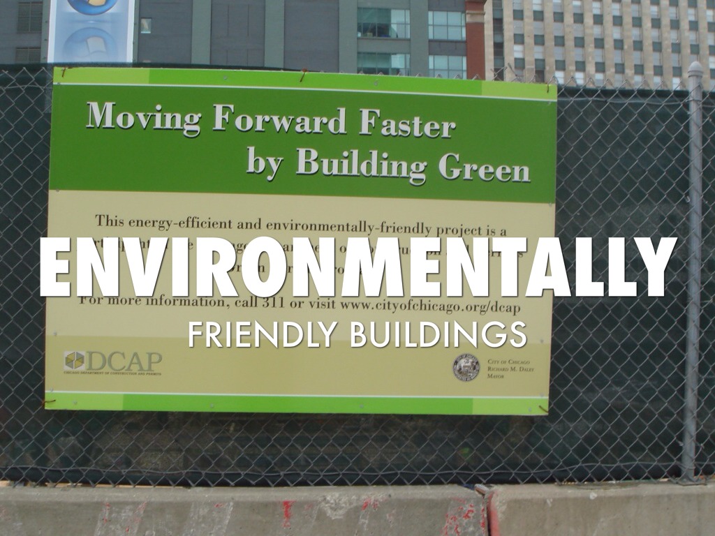 Environmentally Friendly