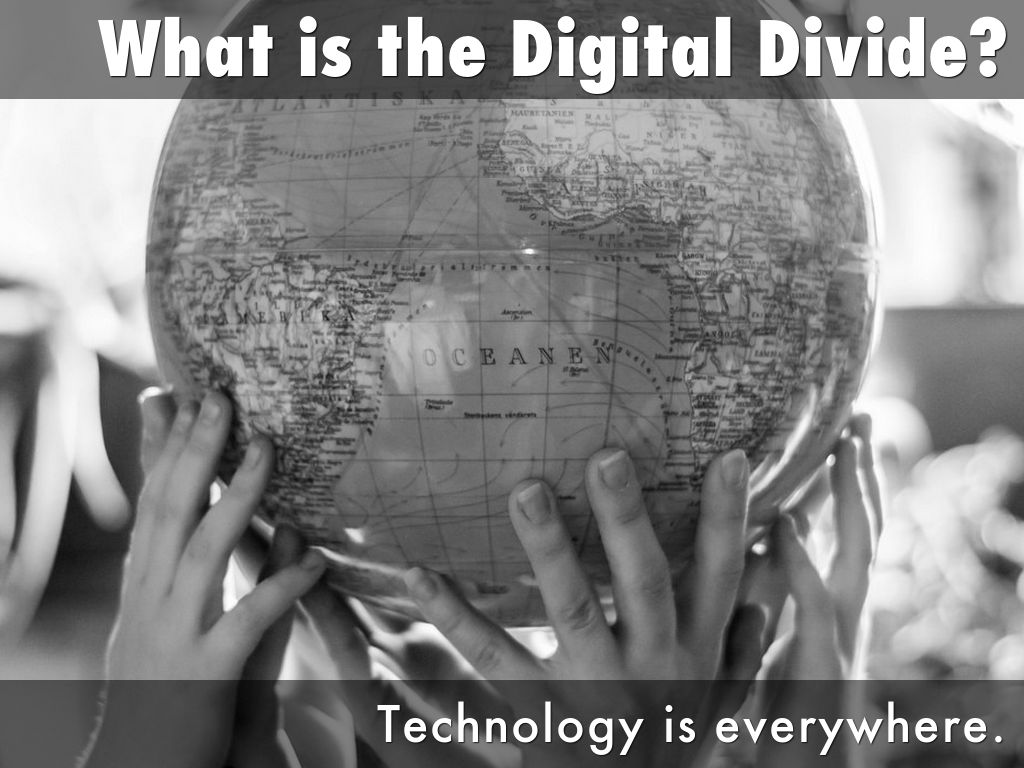 Digital Divide Presentation by carlymanhart