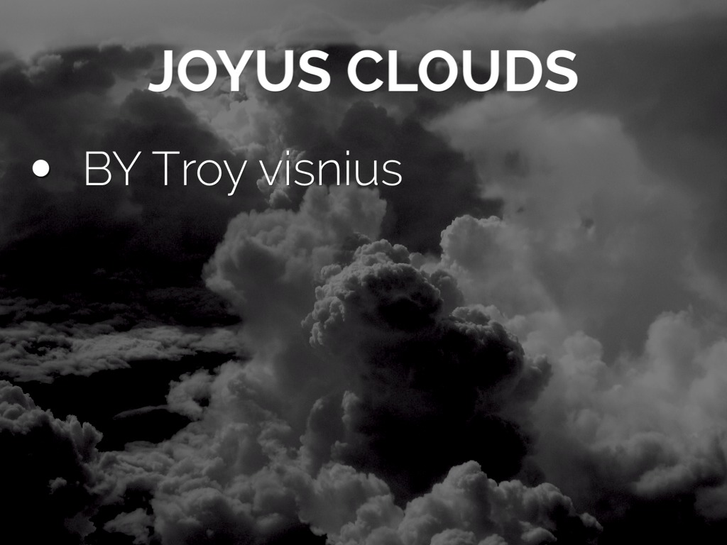 Joyous  Clouds
