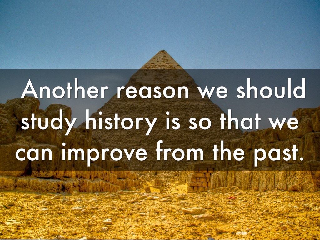 Reasons Why History Is Important