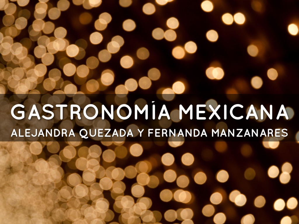 Gastronomía Mexicana