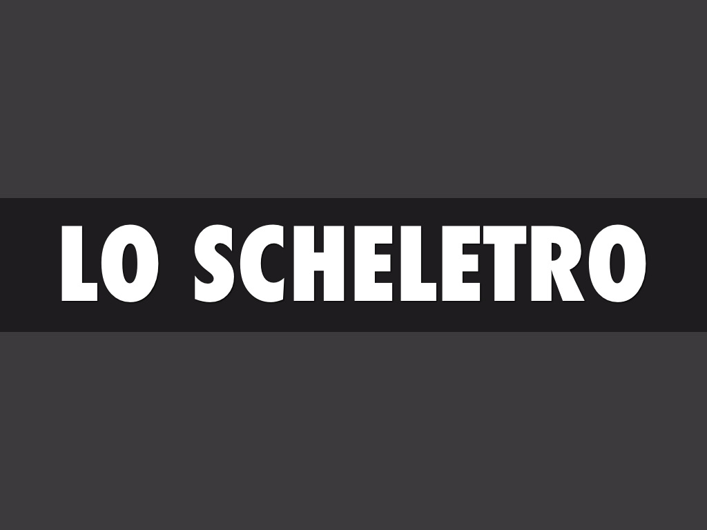 Lo Scheletro