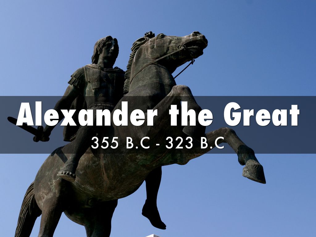 Alexander the Great
