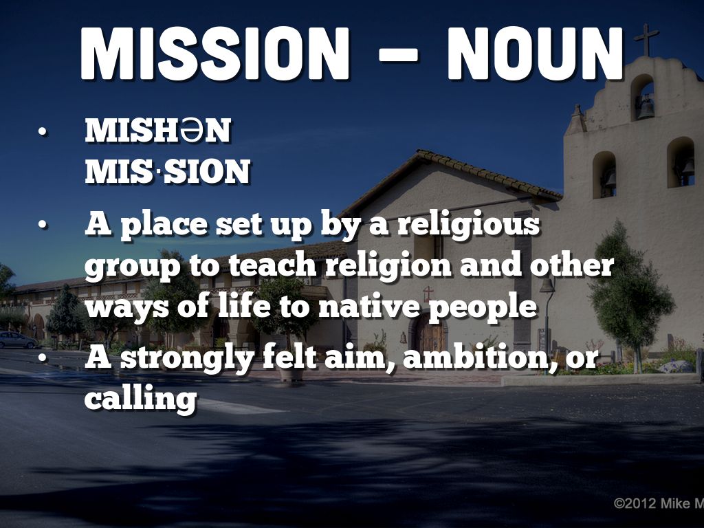 MISSION - noun