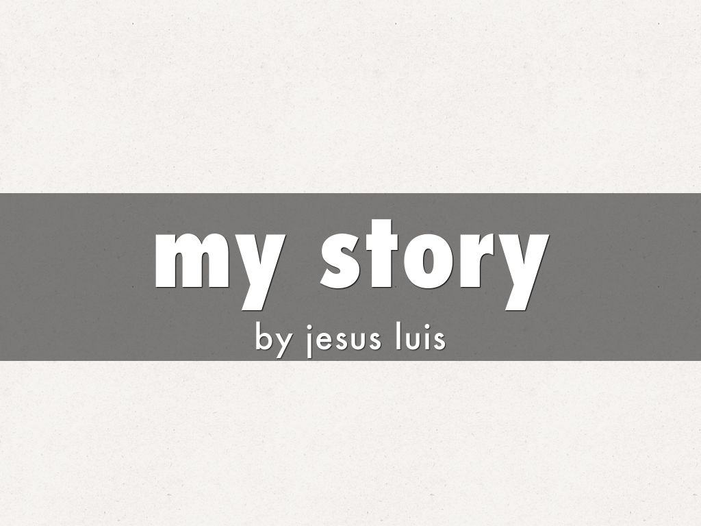 my story