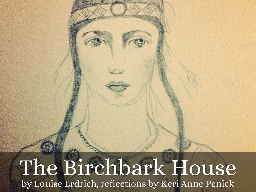 The Birchbark House