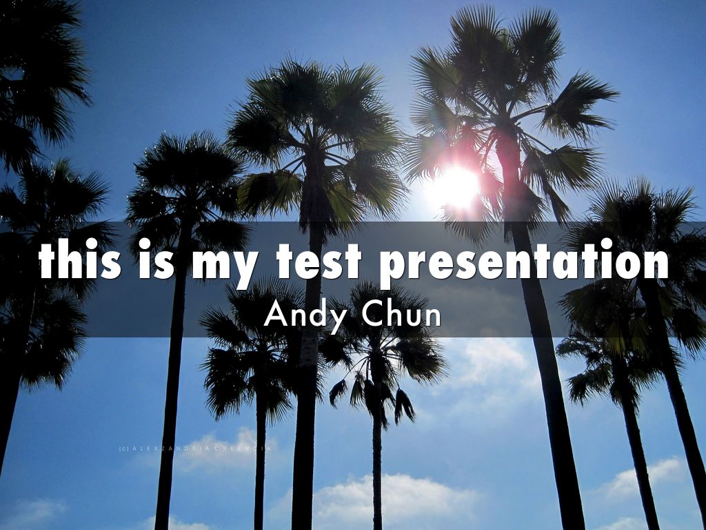 this is my test presentation