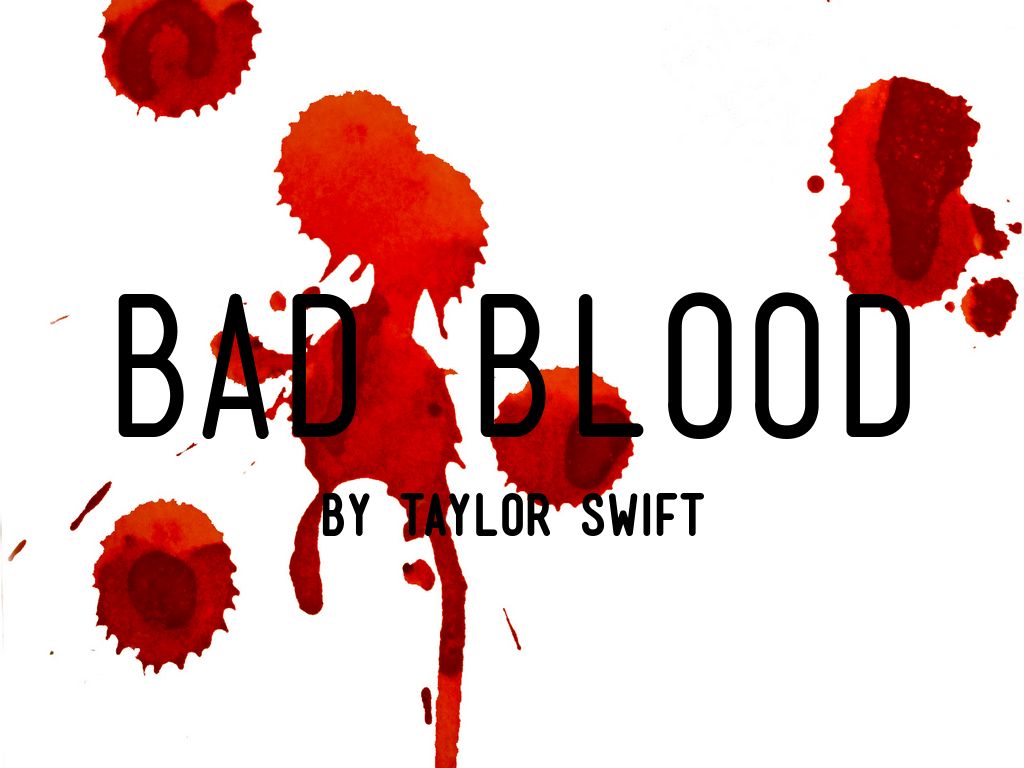 Bad Blood