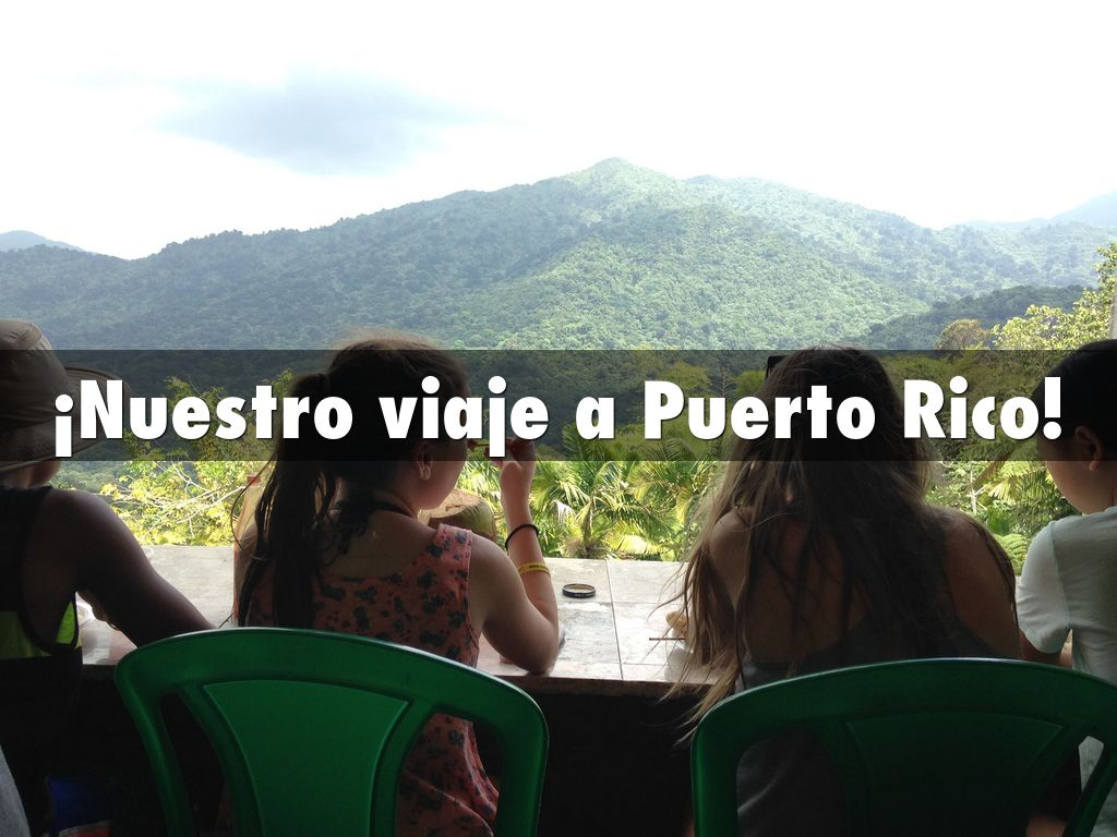 ¡Nuestro viaje a Puerto Rico!