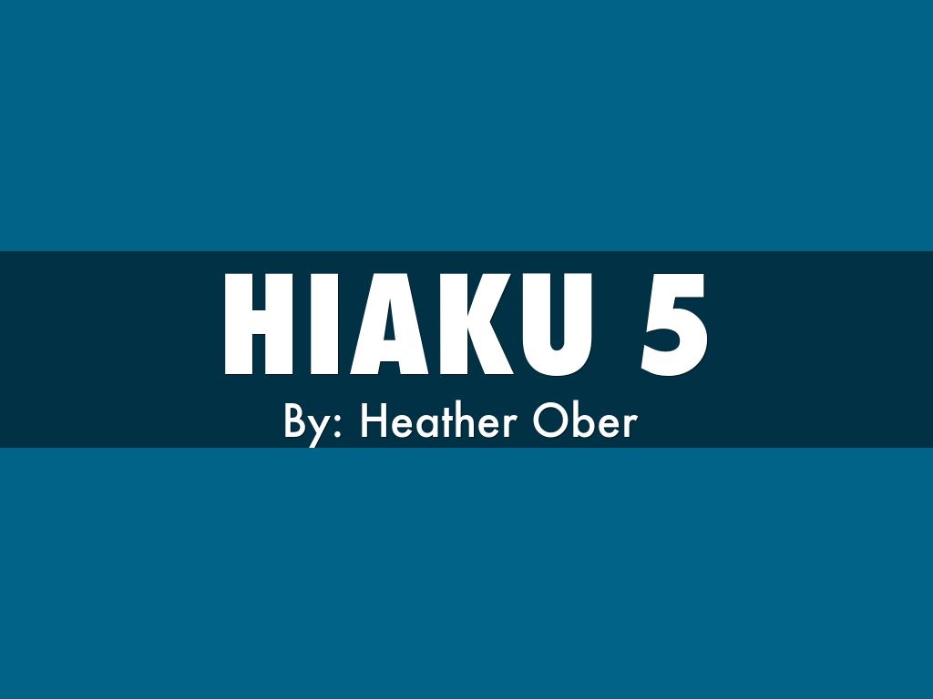 Hiaku 5