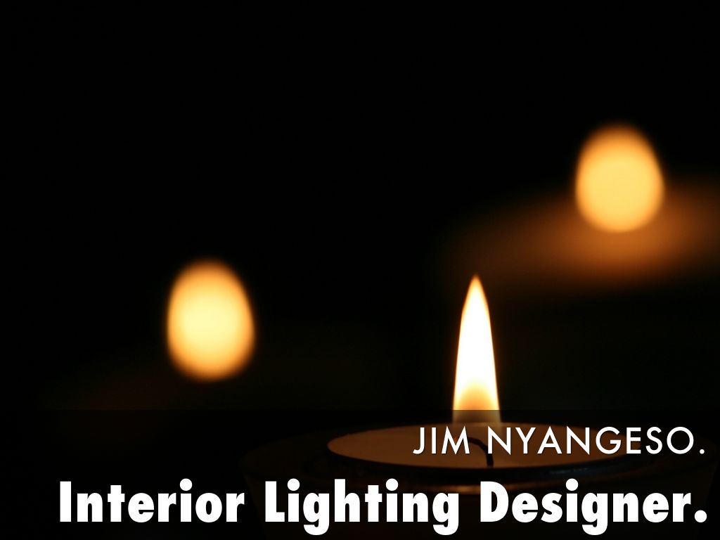 Interior Lighting Designer.