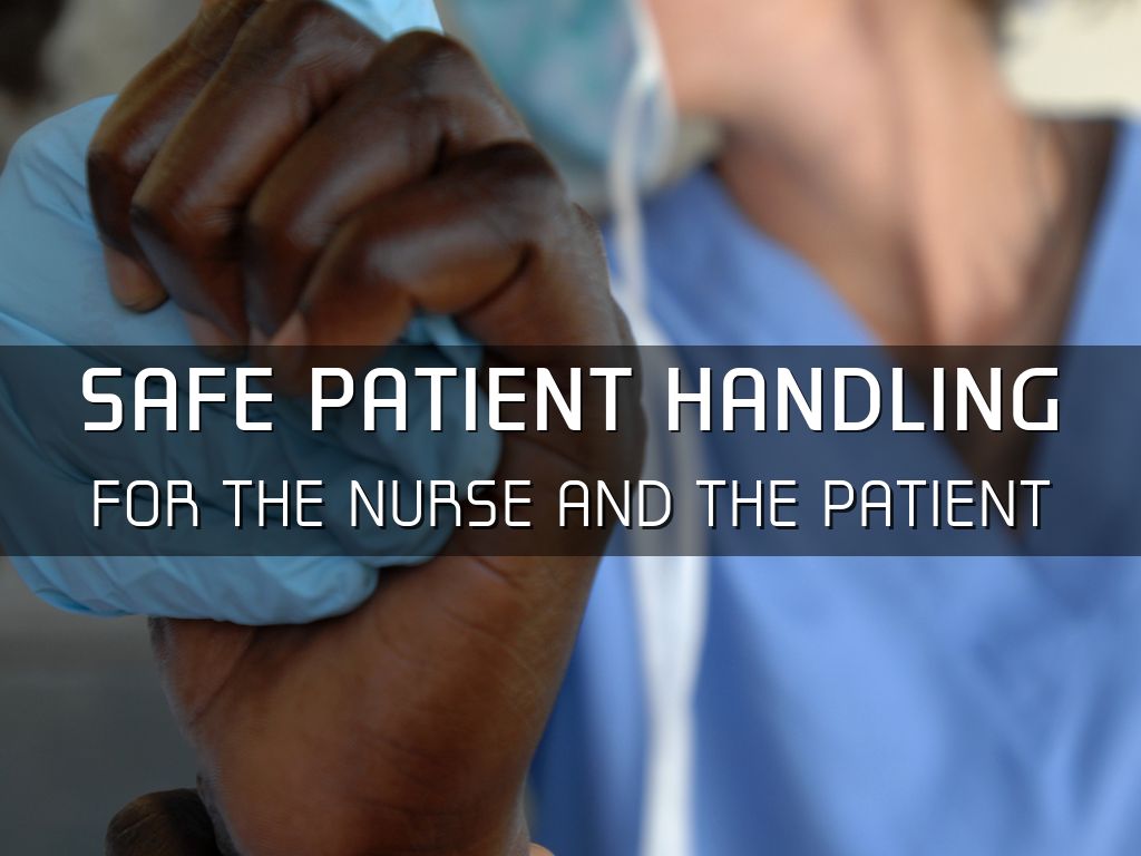 Safe Patient Handling