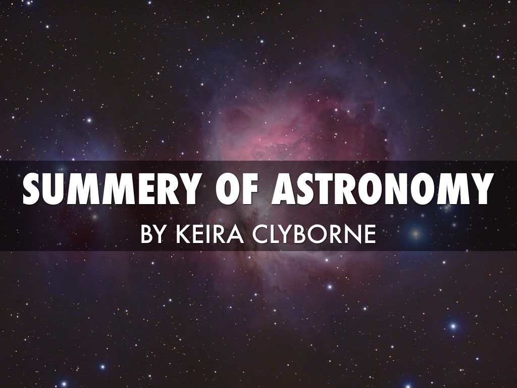 Summary Of Astronomy 
