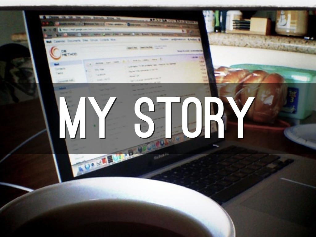 My Story