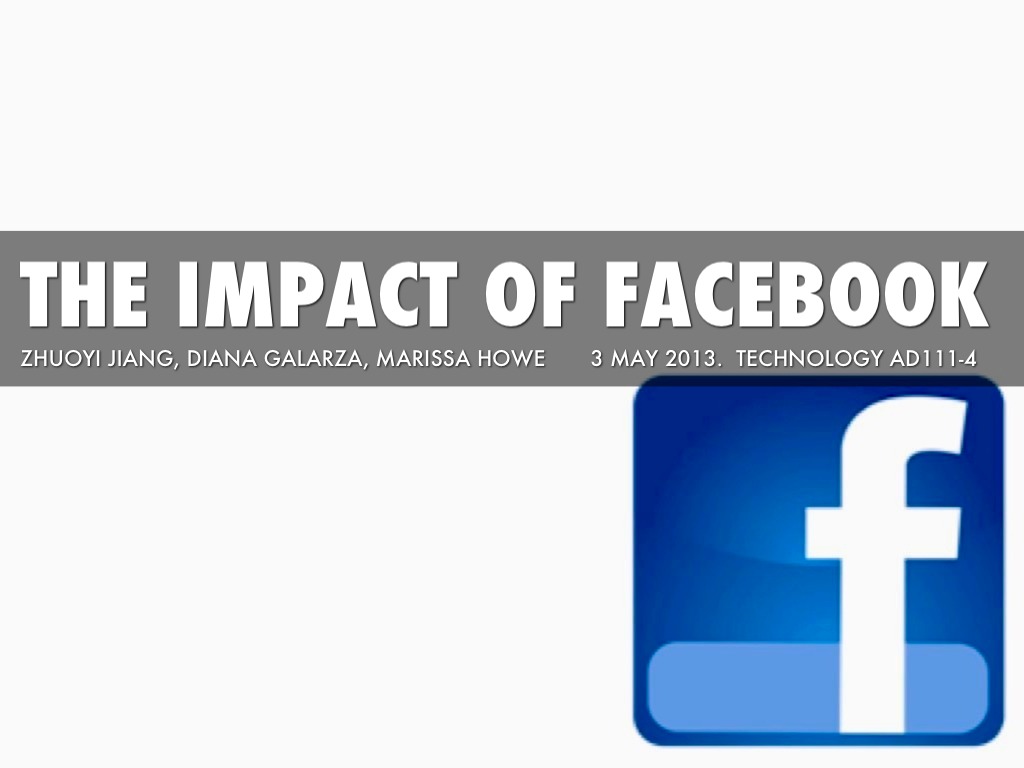 The Impact Of Facebook