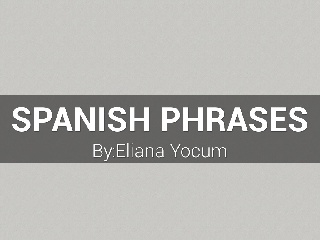 Spanish Phrases