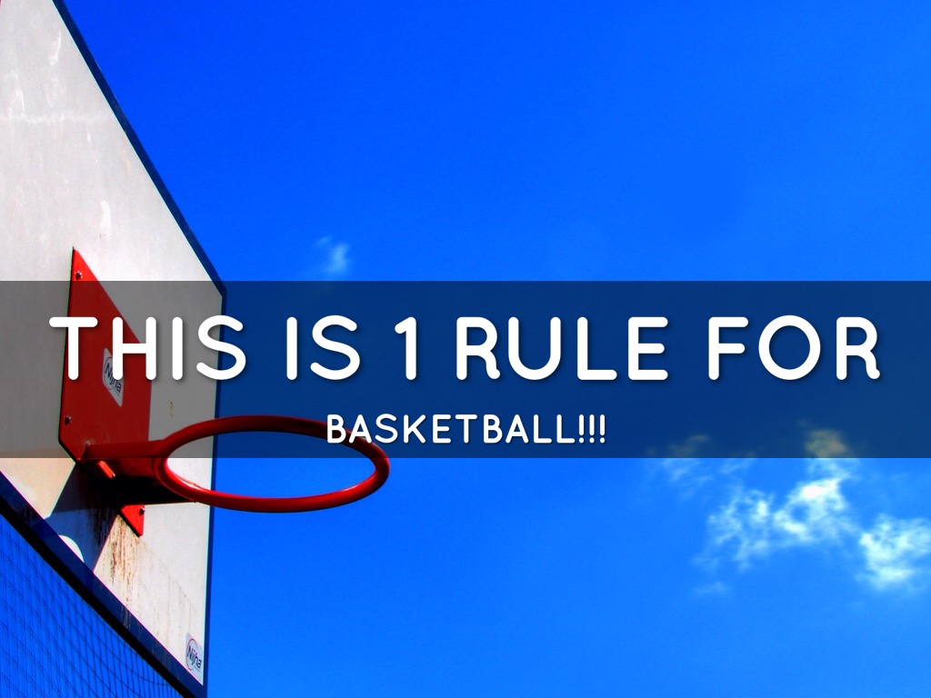 1 Rule For Basketball