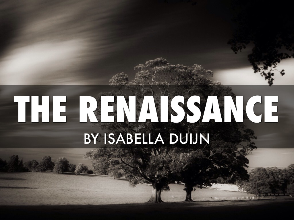 History ,the Renaissance 