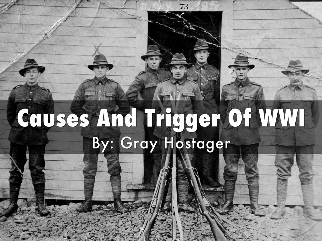 Causes And Trigger Of WWI