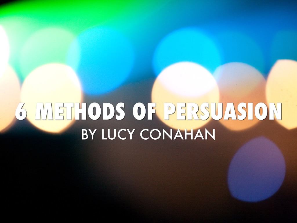 Science Of Persuasion 