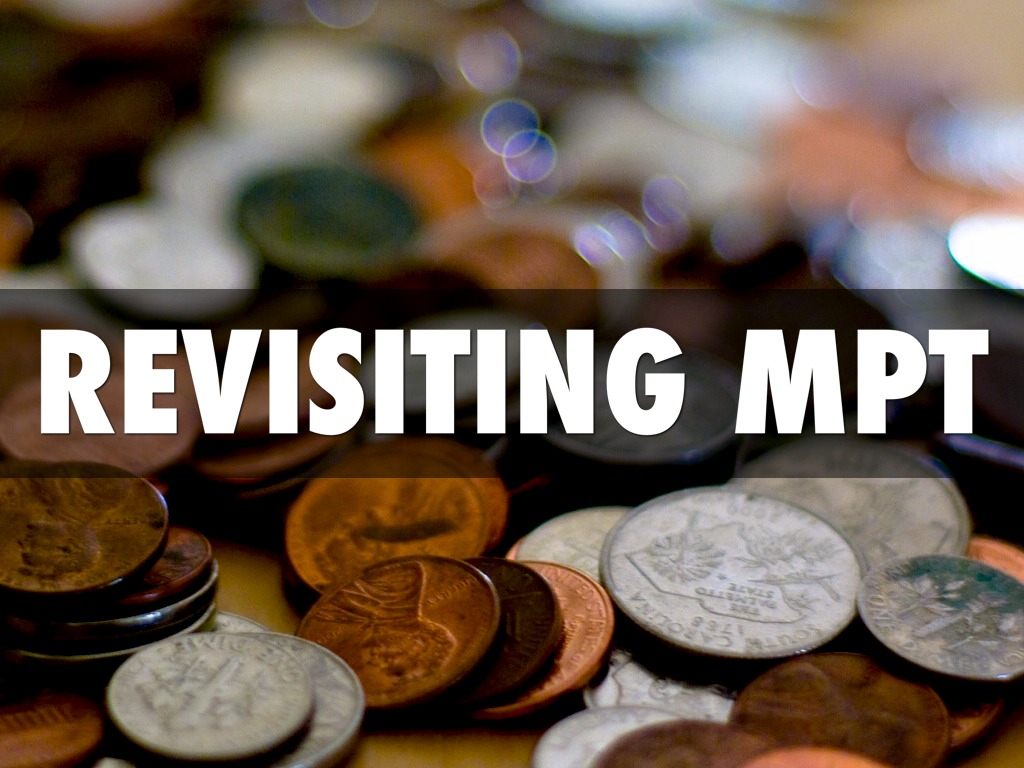 REVISITING MPT