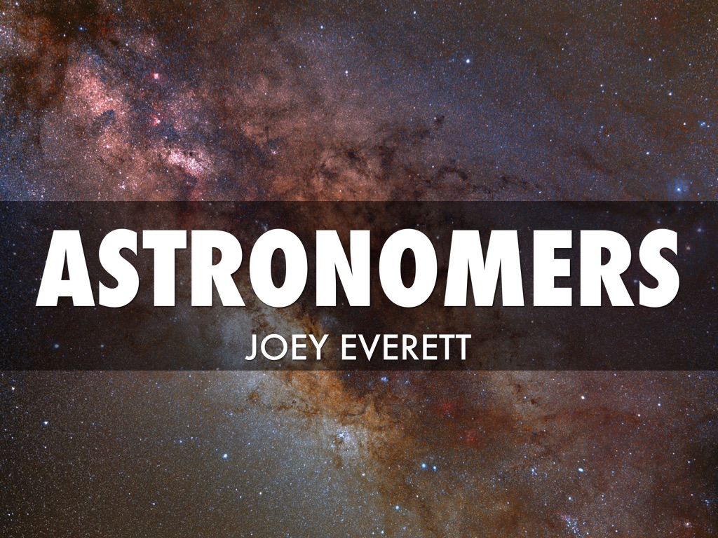 Astronomers