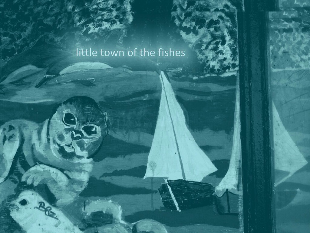 Little Town Of The Fishes