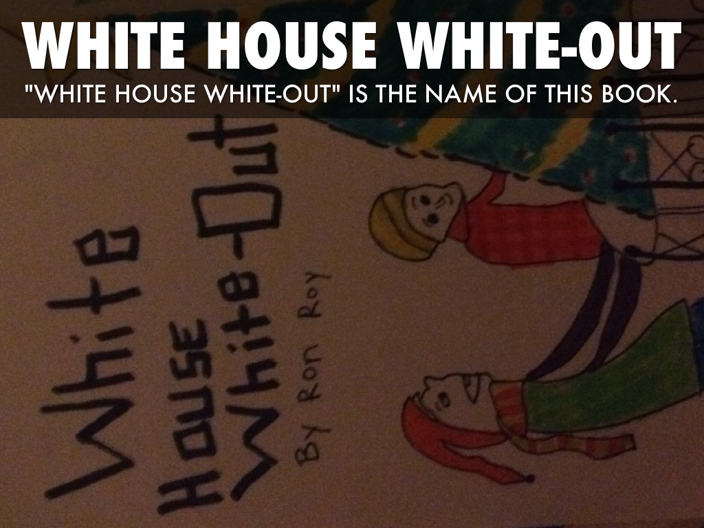 White House White-Out