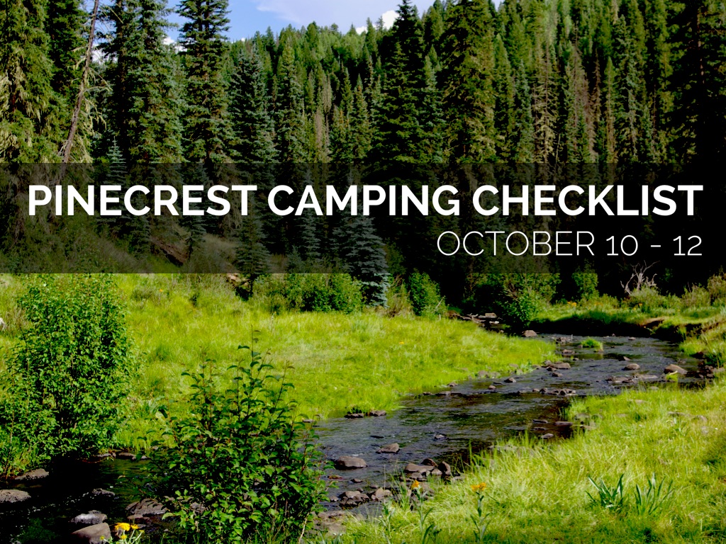 Pinecrest Camping Checklist