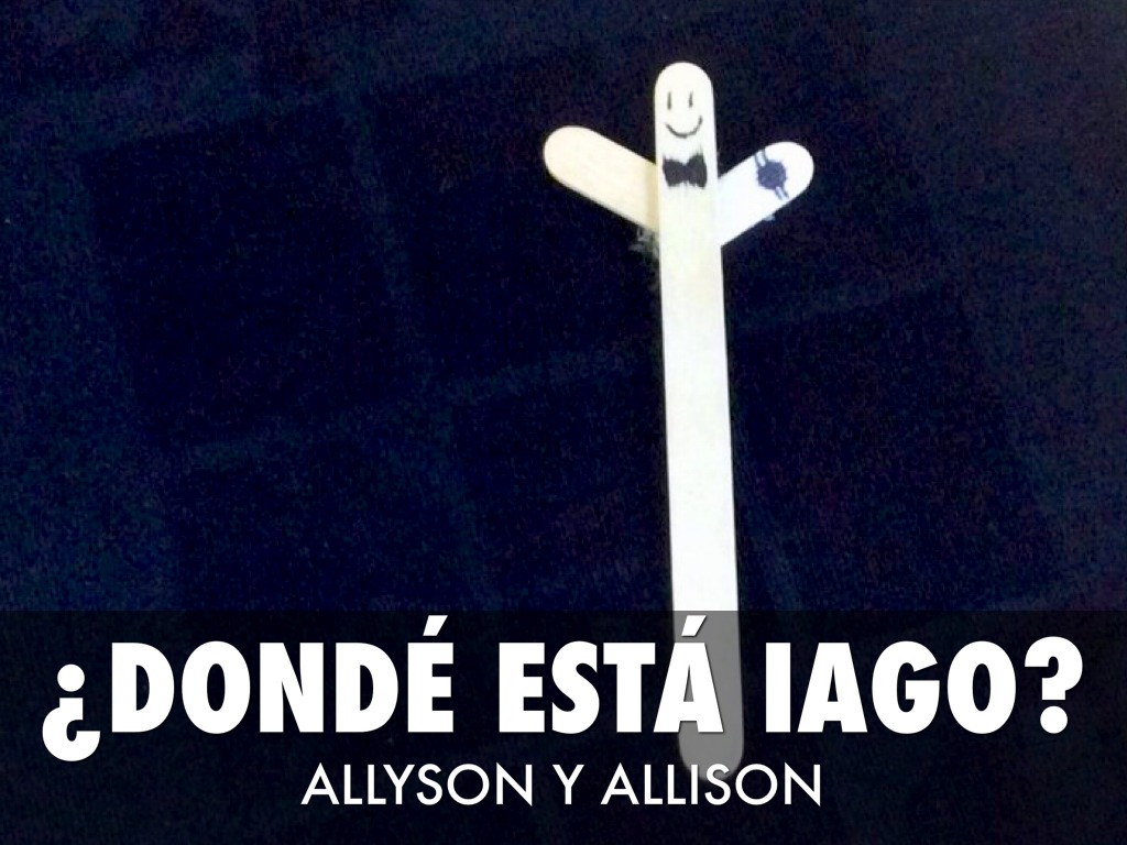 ¿Dondé Está Iago?