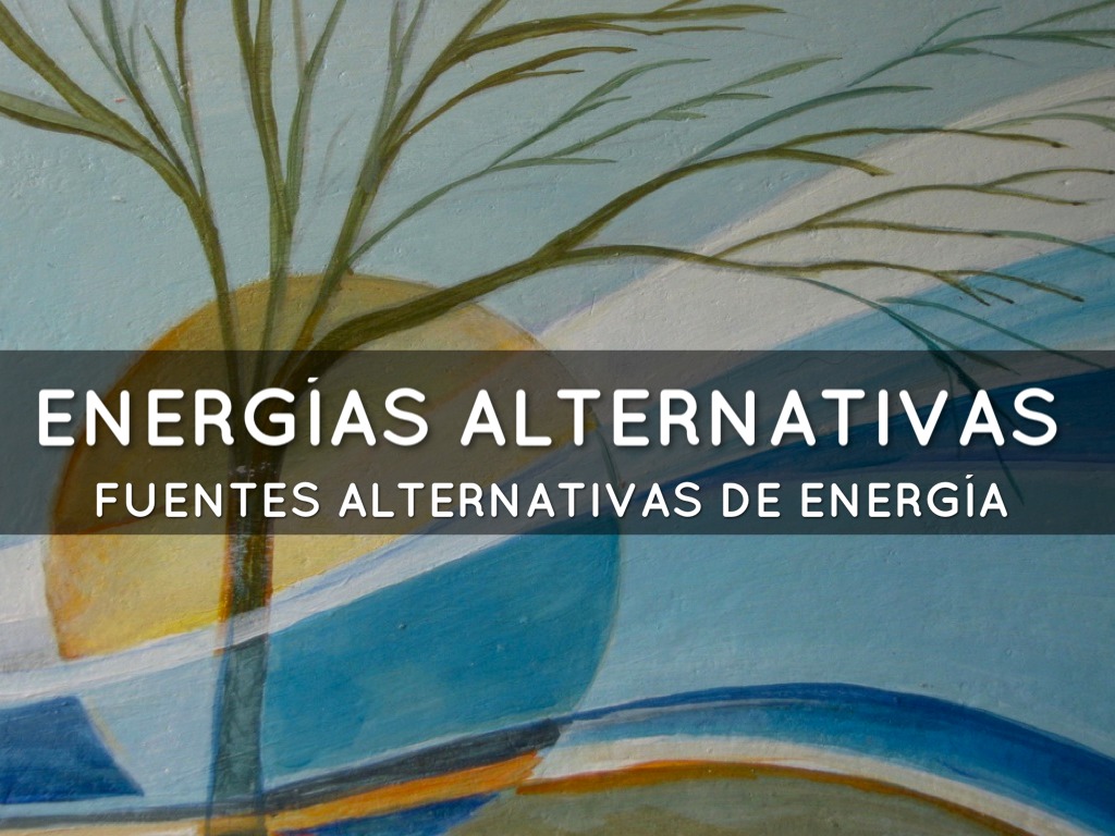 Energías Alternativas 