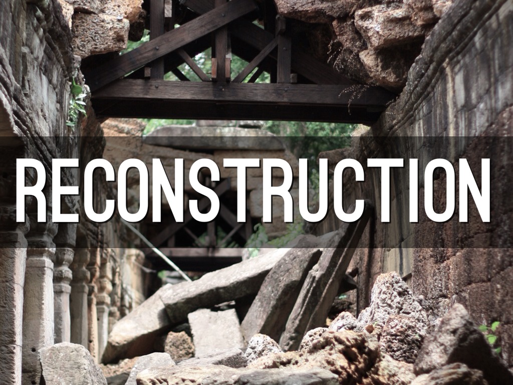 Reconstruction