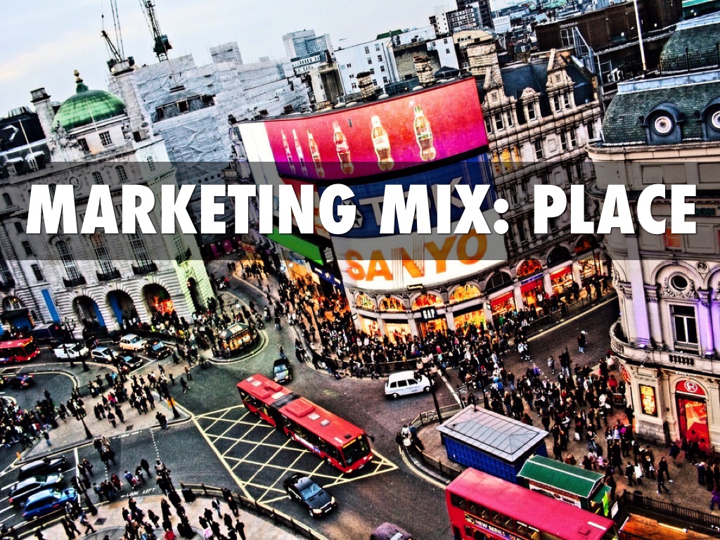 MARKETING MIX: PLACE by Muhannad Munir