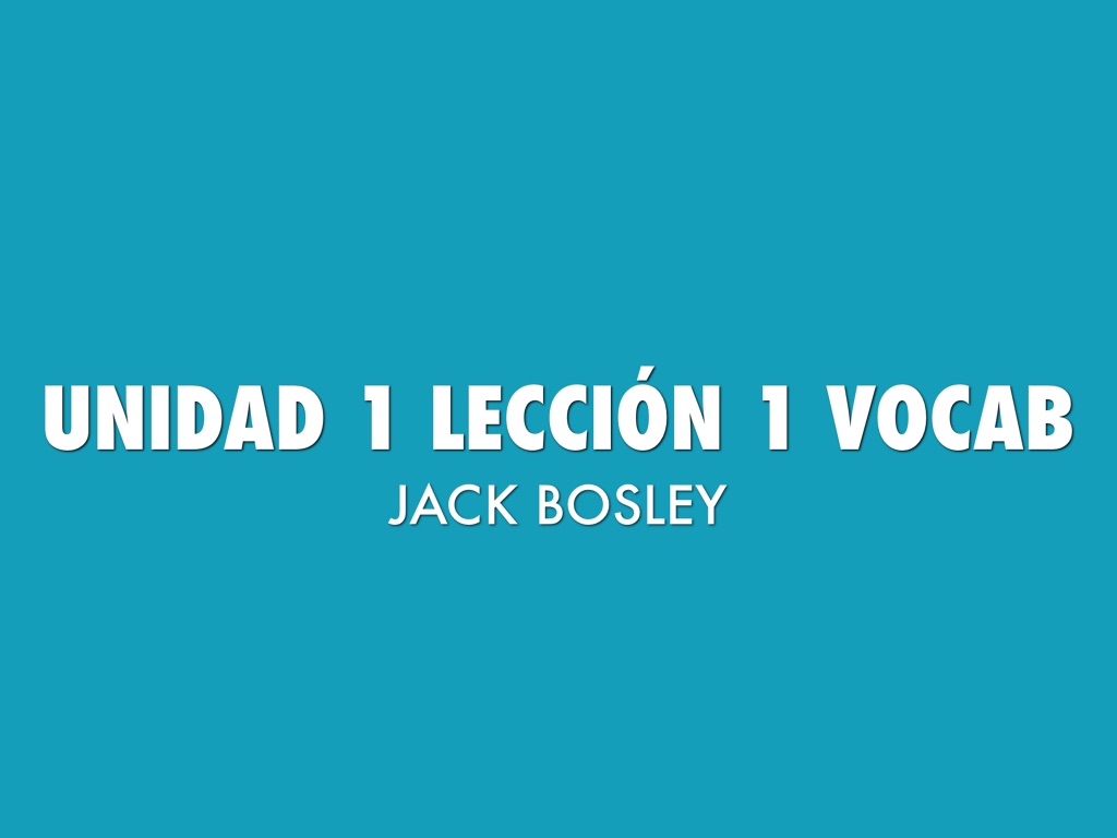 Avancemos 3, Unidad 1, Lección 1