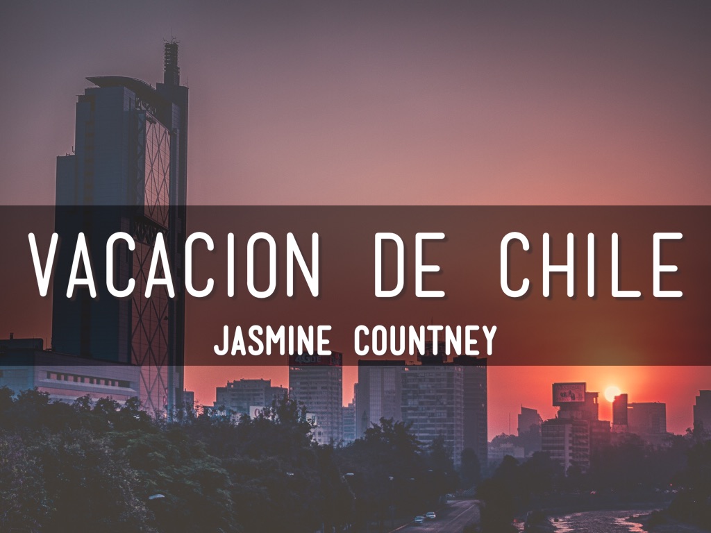 Vacacion De Chile