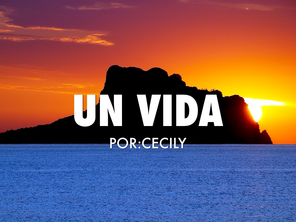 Una Vida 