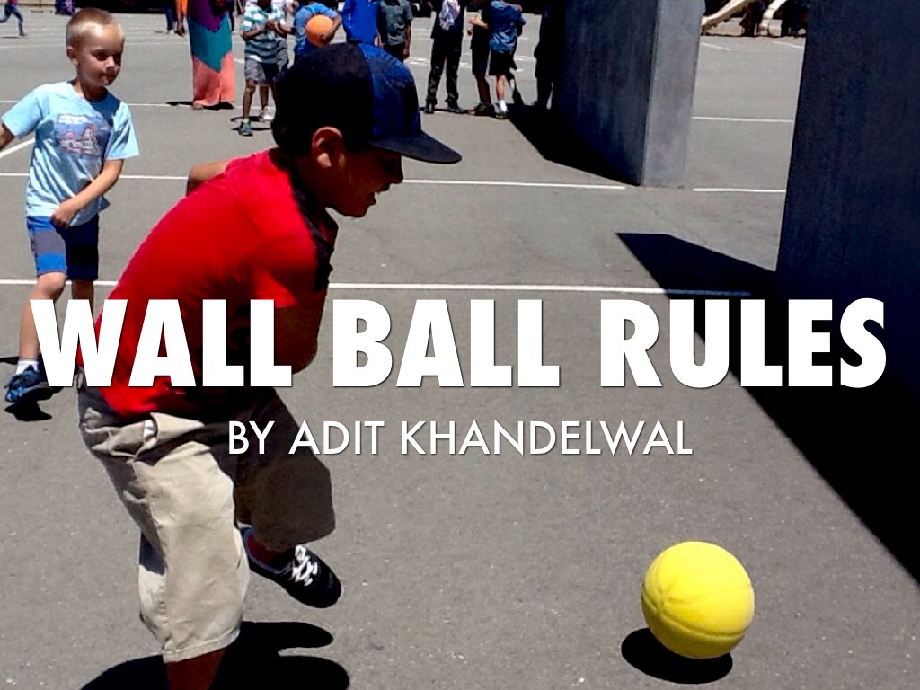 Wall Ball Game Rules At Robert Curl Blog