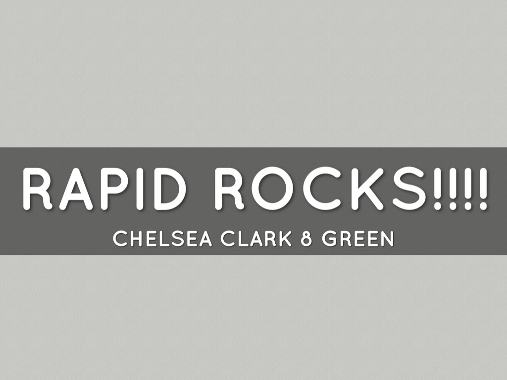 Rapid Rocks!! 