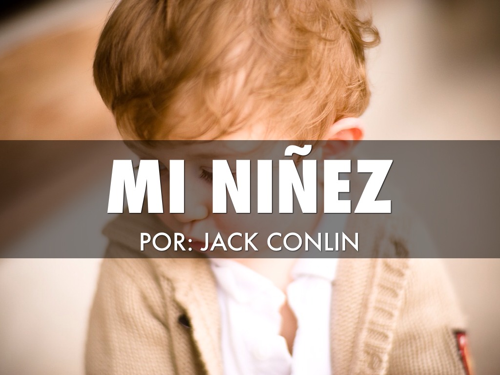 Mi Niñez
