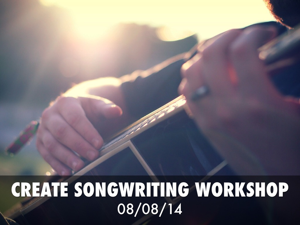 Create Songwriting Workshop 