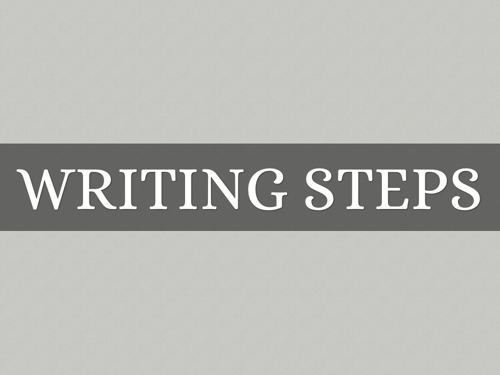 Writing Steps