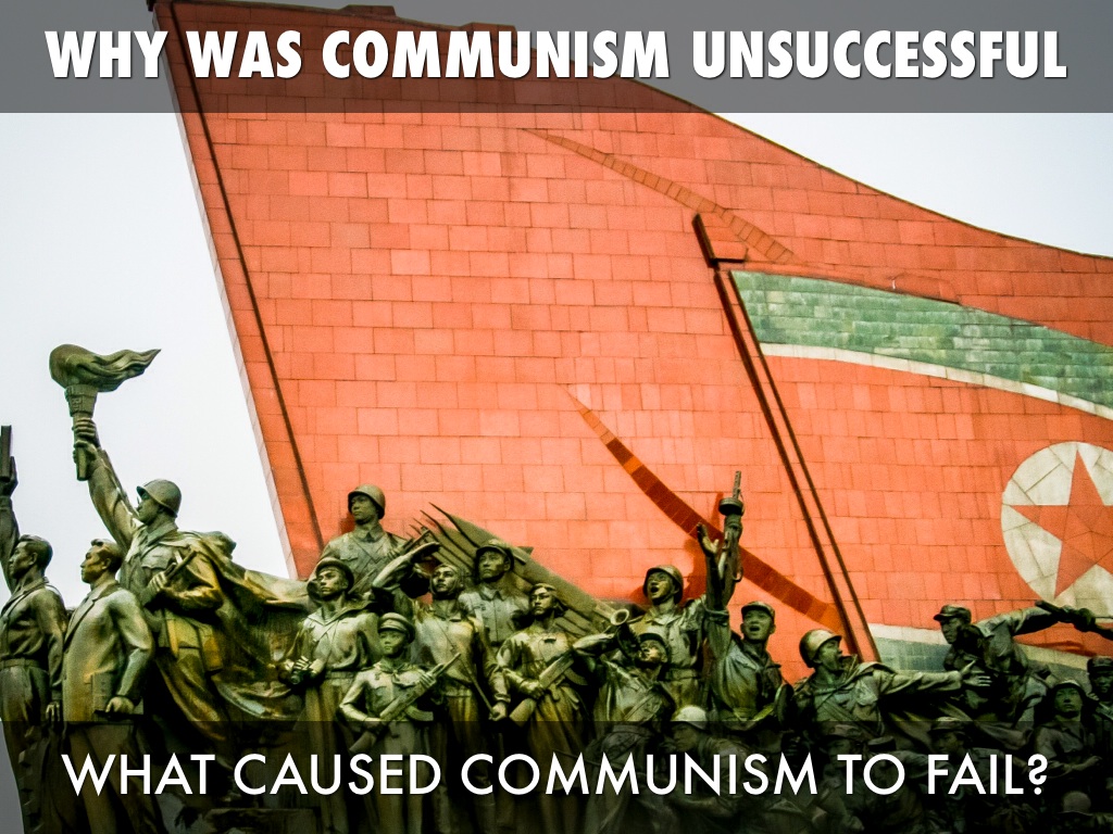 Why Communism Failed