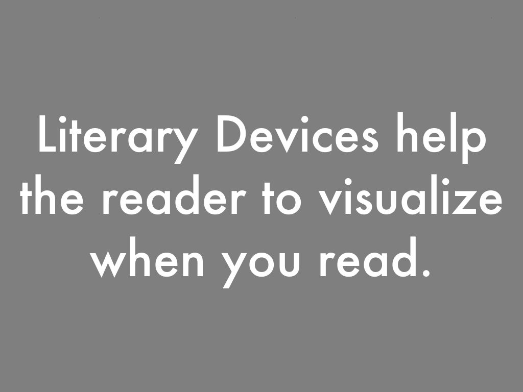 Literary Devices by lgailey