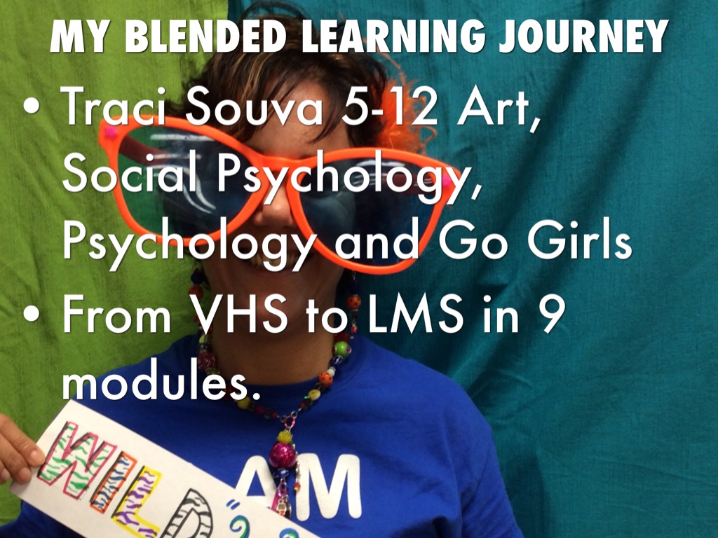 Copy of Traci Souva's blended learning journey