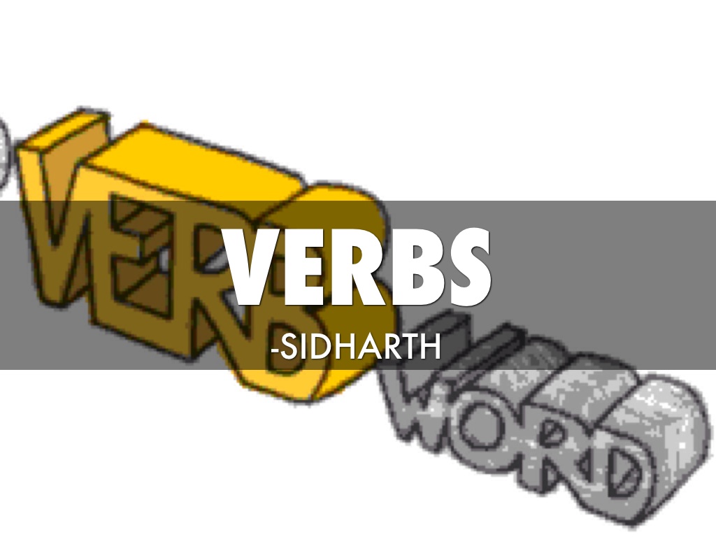 Verbs by Sidharth Kumar