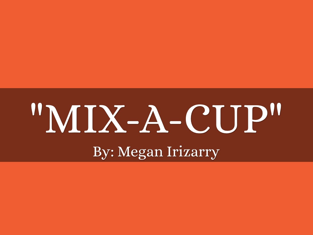 Mix-a-Cup