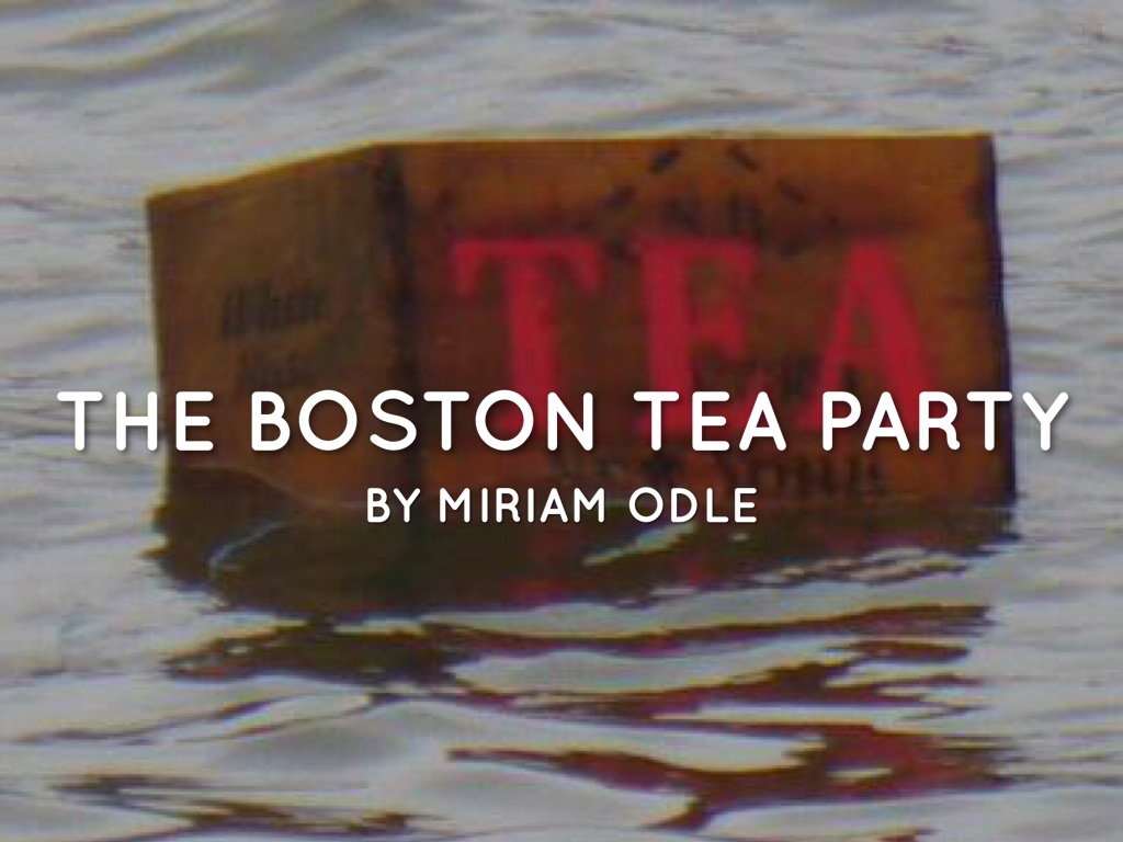The Boston Tea Party