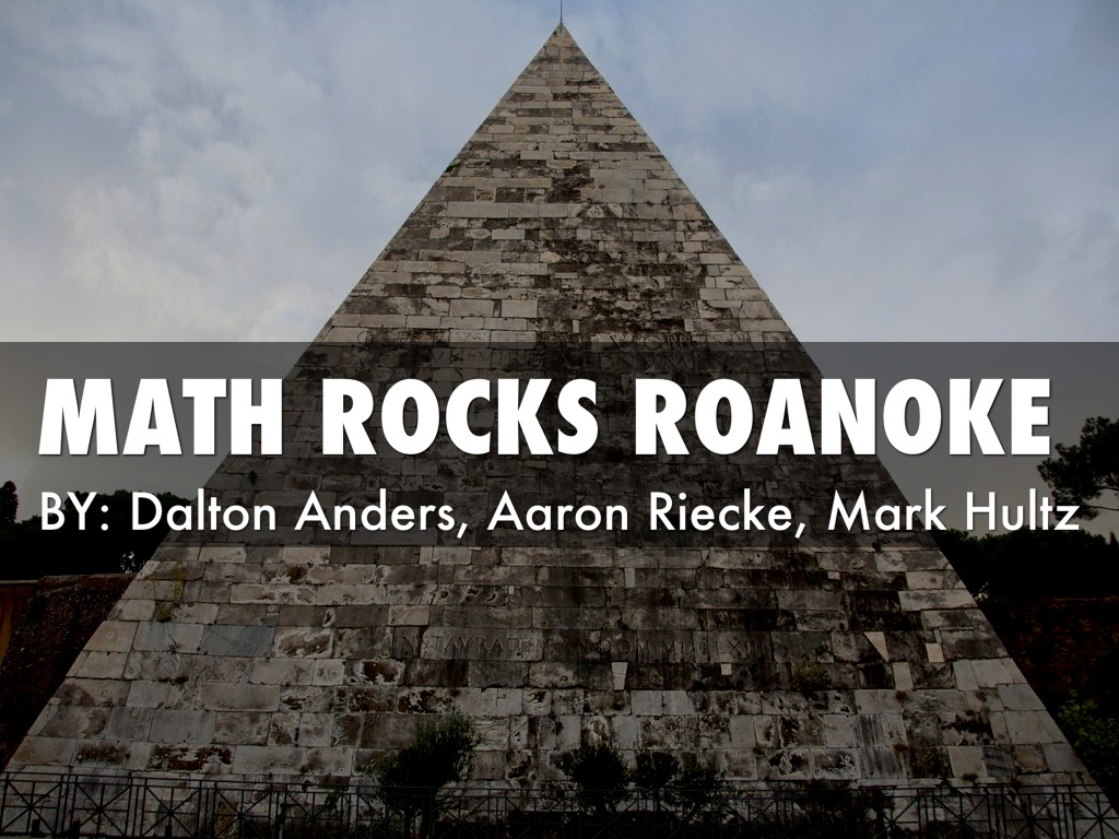 Math Rocks Roanoke!!!!! by Dalton Anders