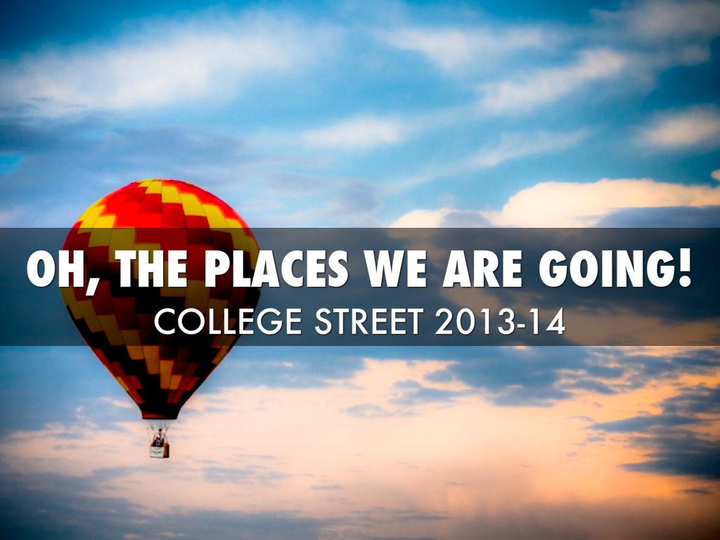 Oh, The Places We Are Going.